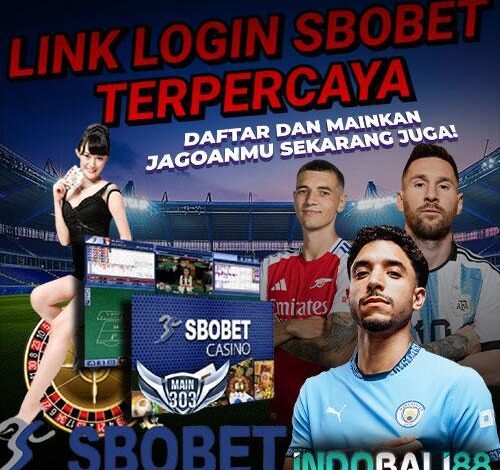 Daftar Sbobet Dipercaya: Tempat Terbaik untuk Pencinta Judi Online